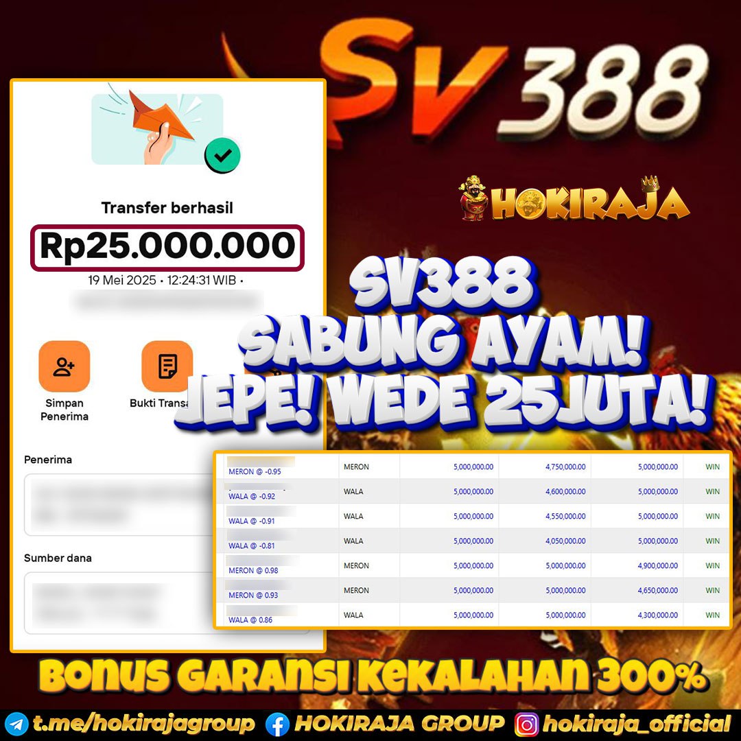 HOKIRAJA JACKPOT SABUNG AYAM SV388 RP 25.000.000 ID : SUP***